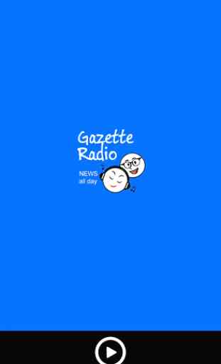 Gazette Radio 1