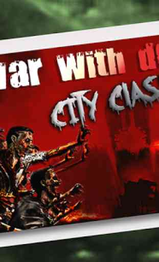 War With Dead : City Clash 1