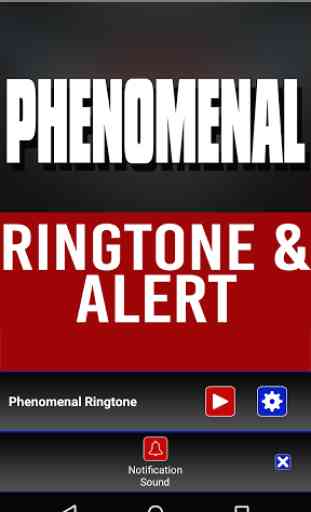 Phenomenal Ringtone and Alert 3