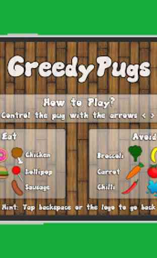 Greedy Pugs 3