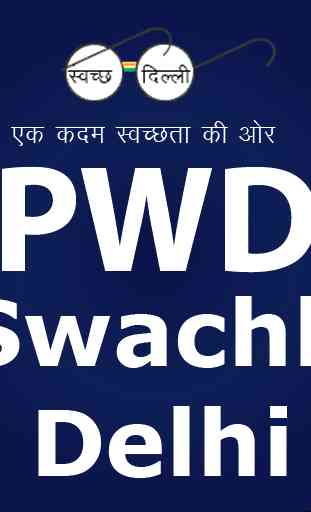 Swachh Delhi : PWD Delhi 1