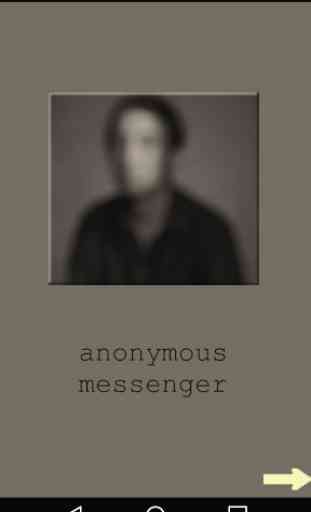 Anonymous Messenger 1