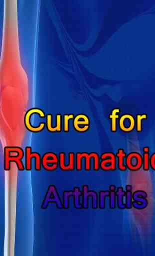 Cure for Rheumatoid Arthritis 1