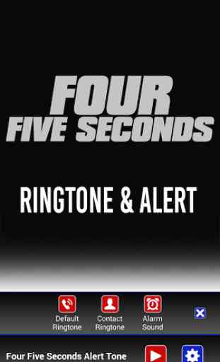FourFiveSeconds Ringtone 2