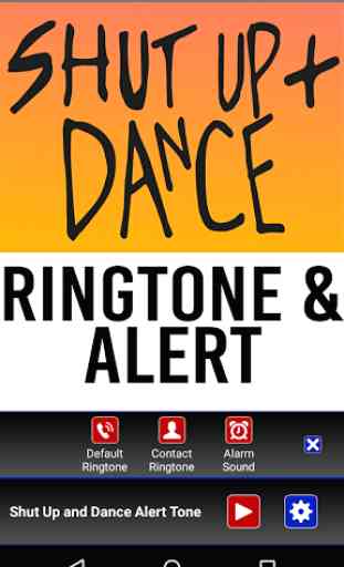 Shut Up and Dance Ringtone 3