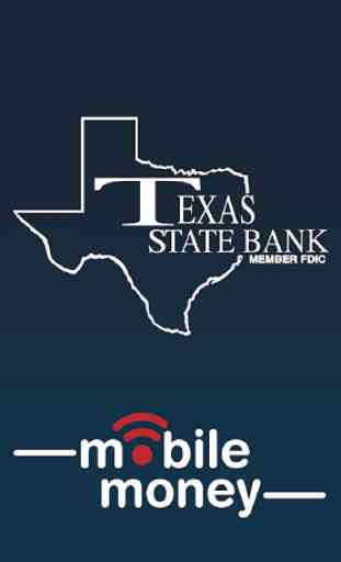 Texas State Bank Mobile Money 1