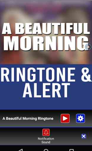 A Beautiful Morning Ringtone 2