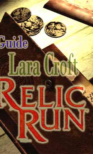 Guide of lara croft relic run 1