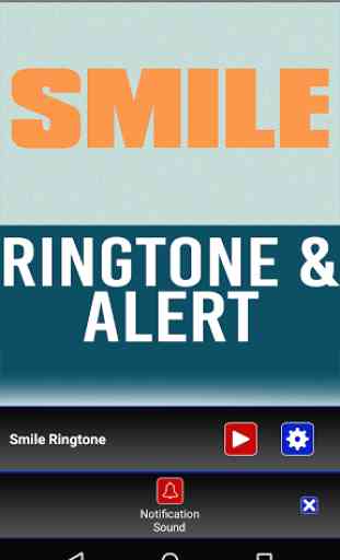 Smile Ringtone and Alert 3
