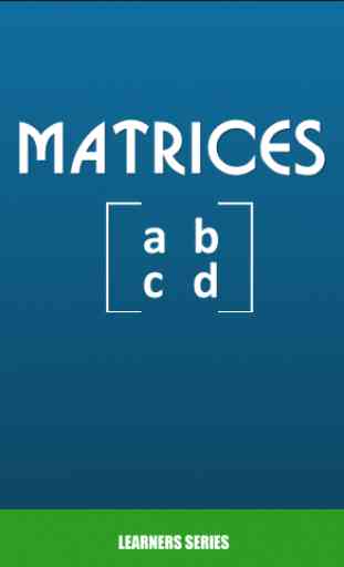 Matrices and Determinants 1