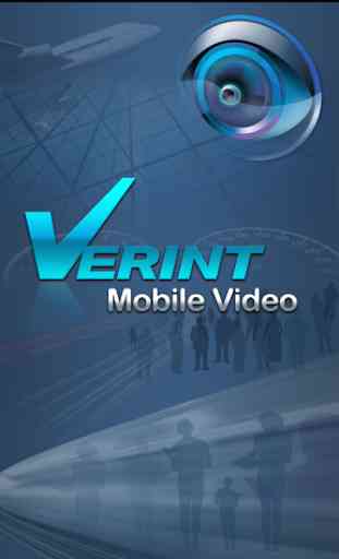 Verint Mobile Video 1