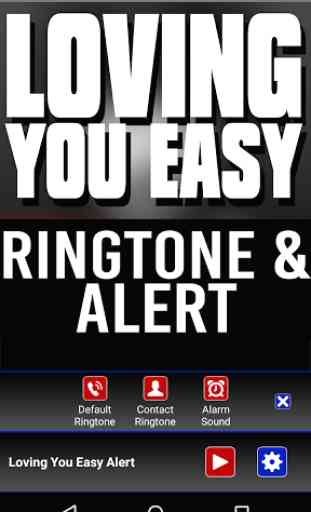 Loving You Easy  Ringtone 2