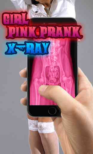 X-Ray Girl Pink Prank 2