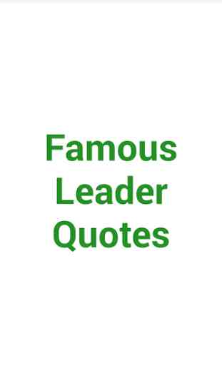 Famous Leader Quotes 1