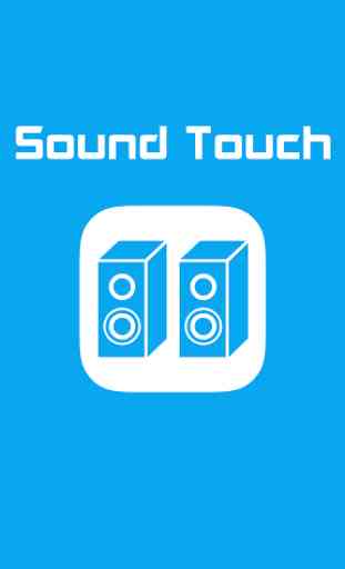 Sound Touch 1