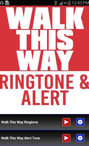 Walk This Way Ringtone & Alert 1