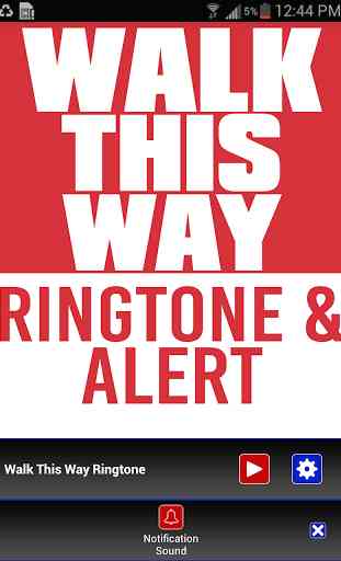 Walk This Way Ringtone & Alert 3