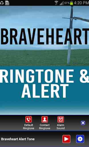 Braveheart Ringtone and Alert 2