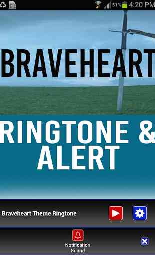 Braveheart Ringtone and Alert 3
