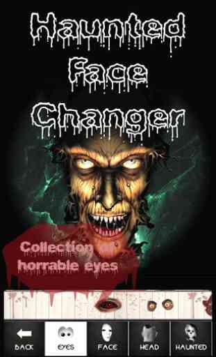 Haunted Face Changer 1