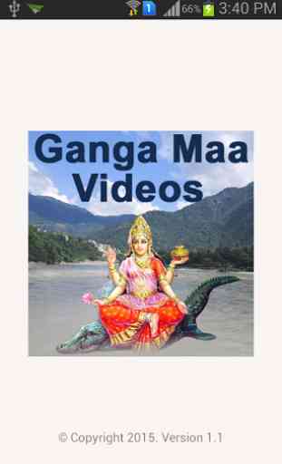 Jai Ganga Maiya VIDEOs 1