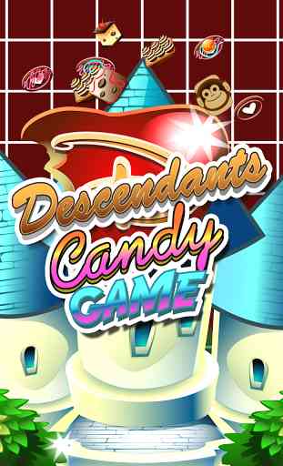 Candy Descendants 1