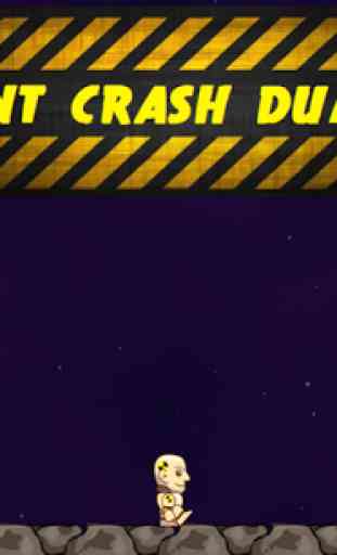 Don't Crash Dummy 1