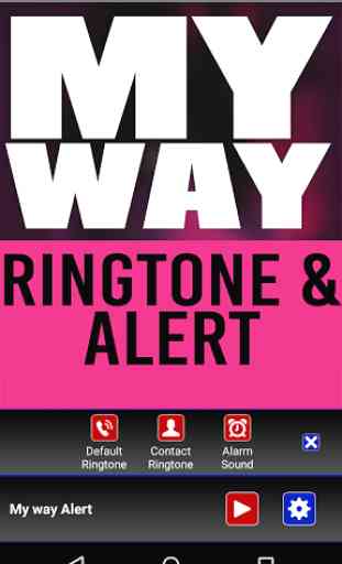 My Way Ringtone and Alert 2