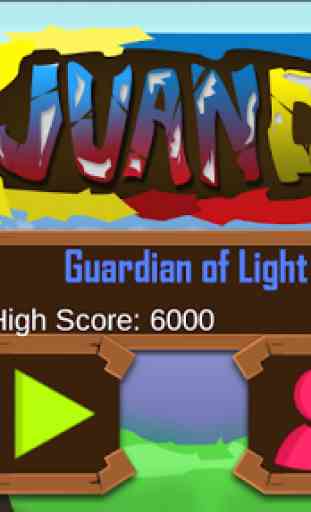 JuanD : Guardian of Light 1