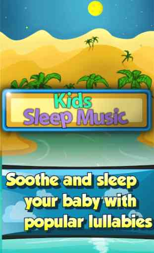 Kids Sleep Music 1