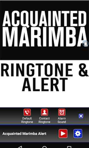 Acquainted Marimba Ringtone 2