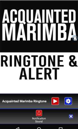 Acquainted Marimba Ringtone 3