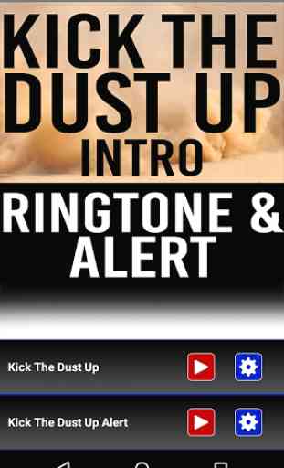 Kick The Dust Up Ringtone 1