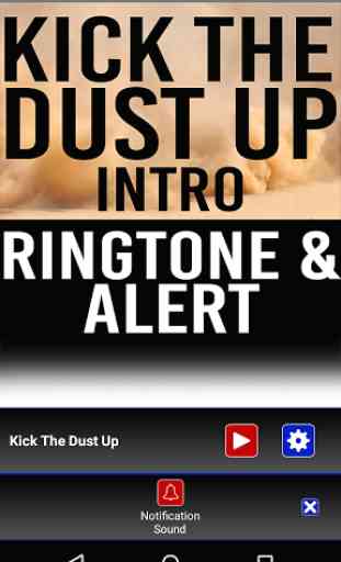 Kick The Dust Up Ringtone 3