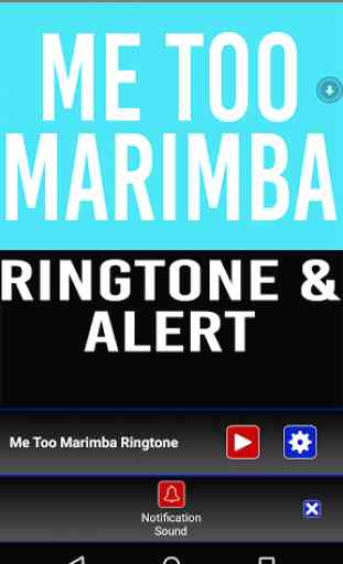 Me Too Marimba Ringtone 3
