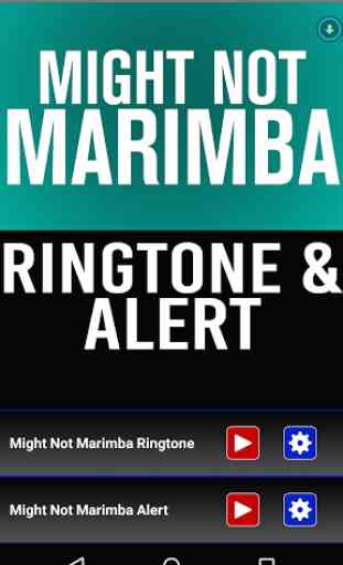 Might Not Marimba Ringtone 1