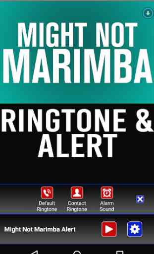 Might Not Marimba Ringtone 2
