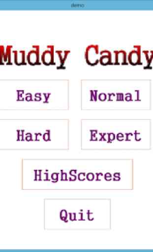 Muddy Candy 1