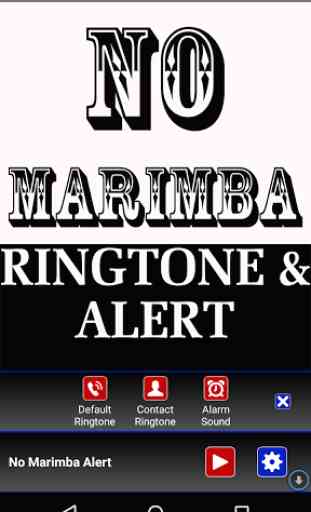 No Marimba Ringtone and Alert 2