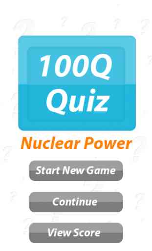 Nuclear Power - 100Q Quiz 1
