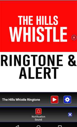 The Hills Whistle Ringtone 3