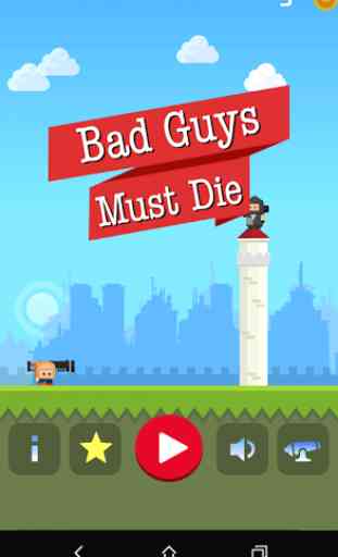 Bad Guys Must Die 1