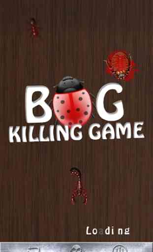 Bug Killing Game 1