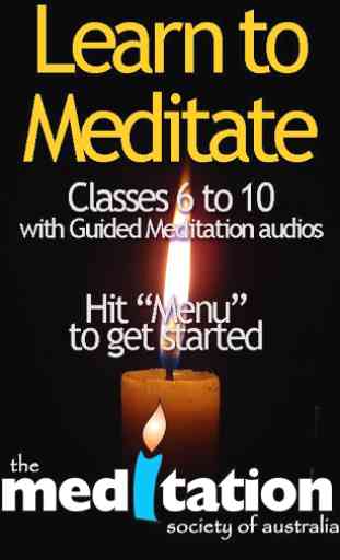 Learn to Meditate 6-10 3