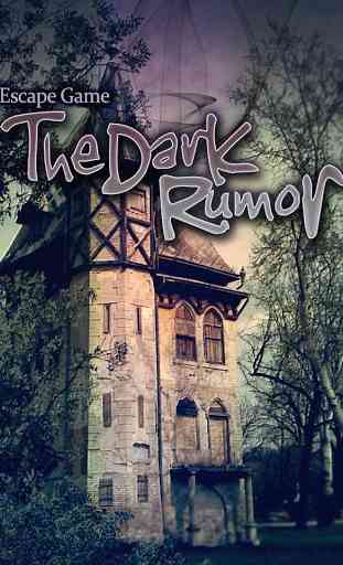 Escape: The Dark Rumor 1