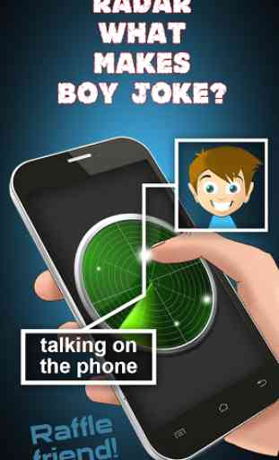 Radar What Makes Boy Joke 3