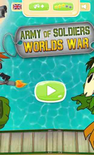 Army of Soldiers : Worlds War 4