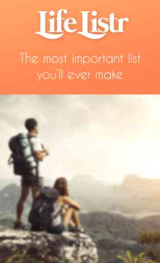 Life Listr - Create & Track Your Bucket List Goal.s So You Can Live An Adventure 1