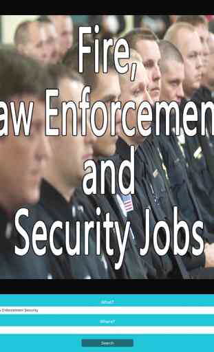 Fire, Law Enforcement and Security Jobs - Search E 3