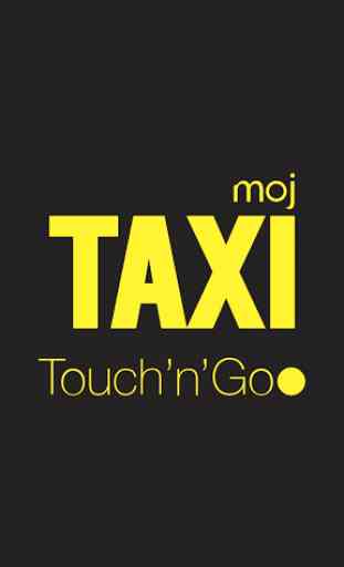mojTaxi Touch ‘n’ Go 1